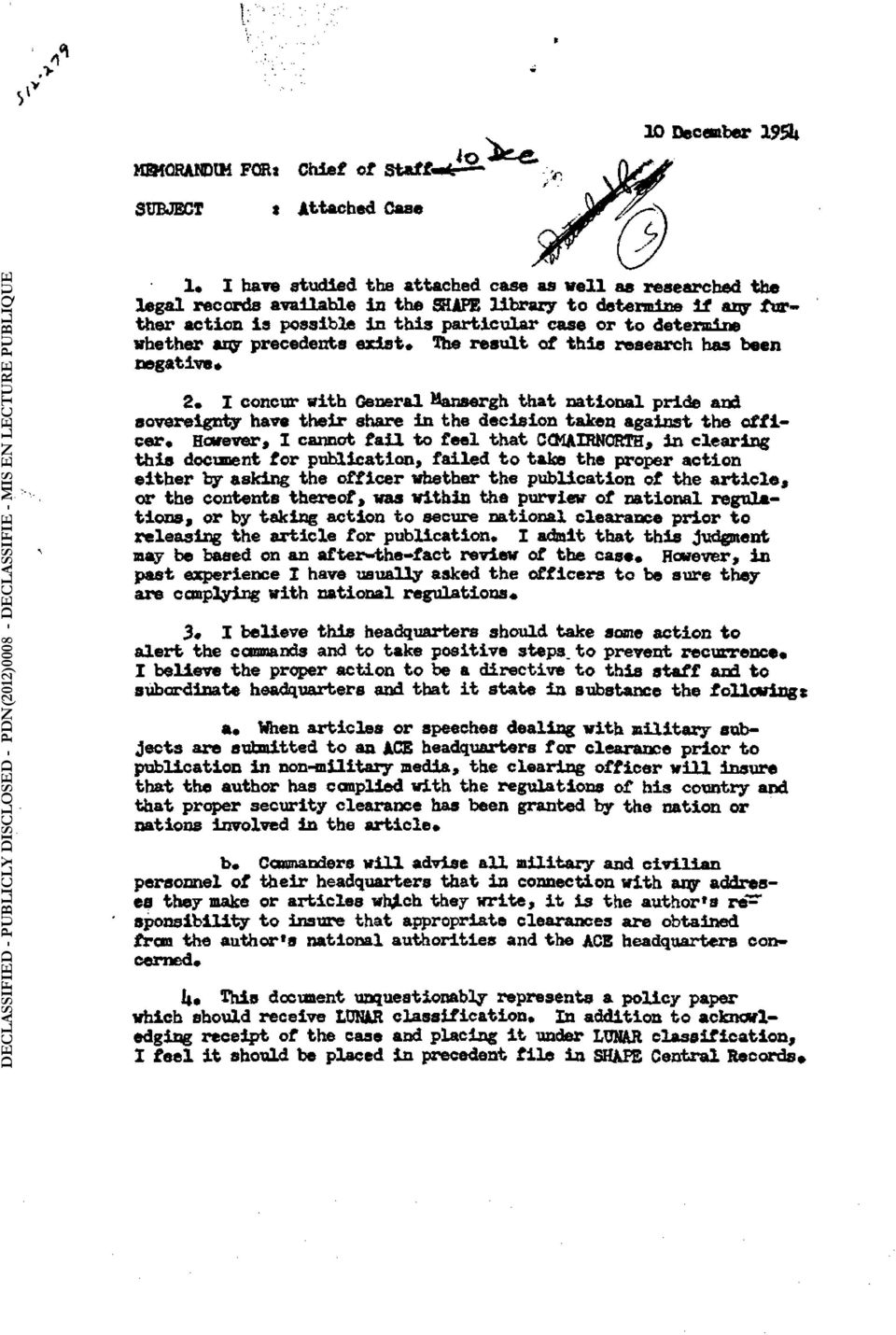 officer* However, I cannot fail to feel that CCMAIRNORTH, In clearing this docune lit for publication, failed to take the proper action either by asking the officer whether the publication of the