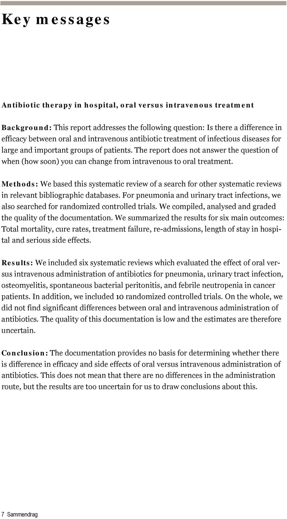 Methods: We based this systematic review of a search for other systematic reviews in relevant bibliographic databases.