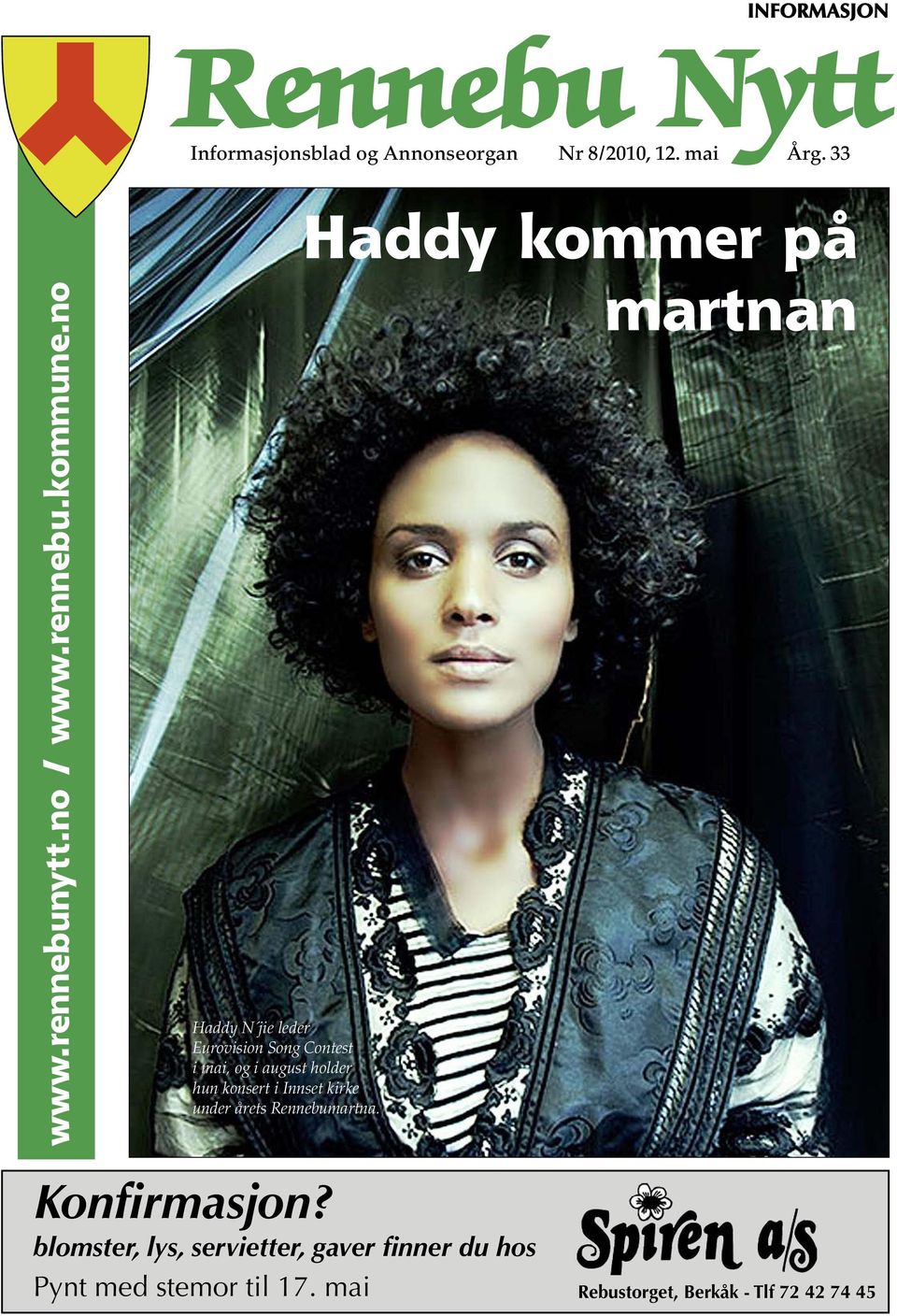 no Haddy N jie leder Eurovision Song Contest i mai, og i august holder hun konsert i Innset kirke