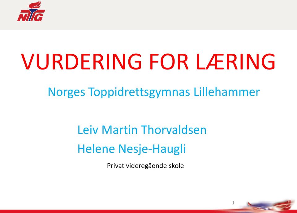 Leiv Martin Thorvaldsen Helene