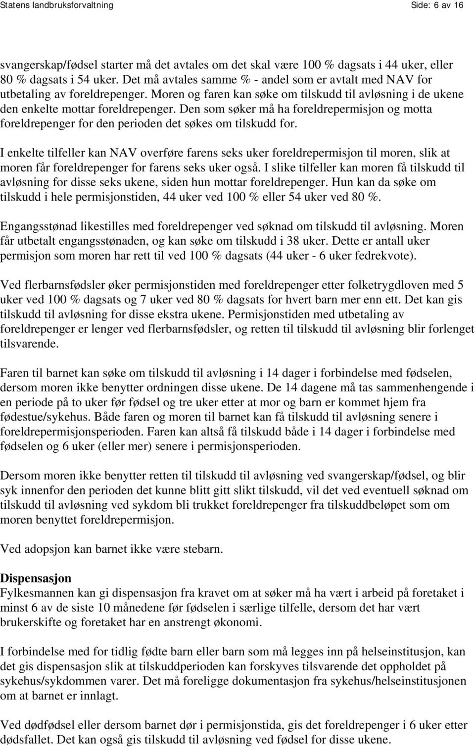 Rundskriv 11/09. Retningslinjer for behandling av søknader om tilskudd til  avløsning ved sykdom mv. - PDF Free Download