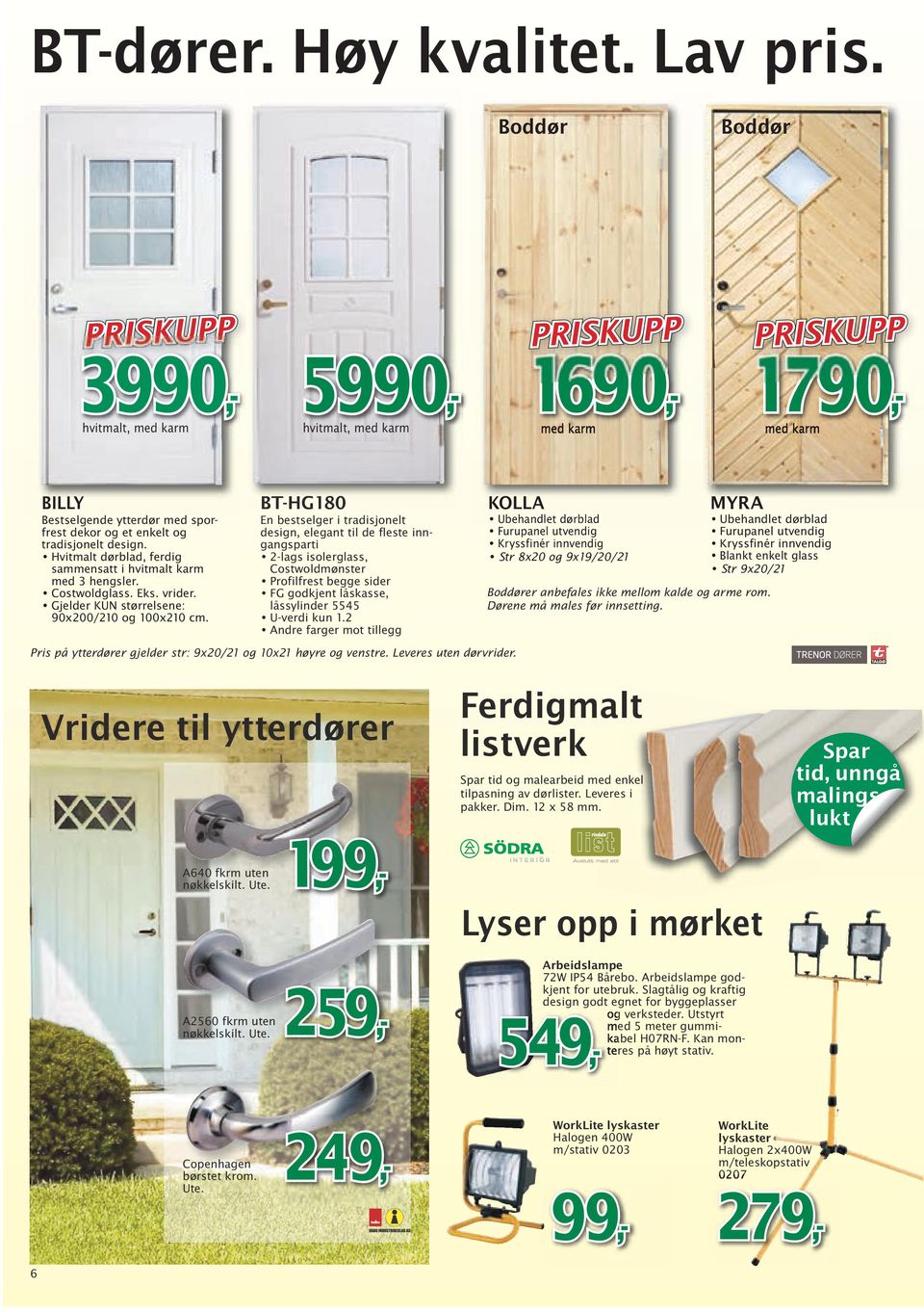 BT-HG180 En bestselger i tradisjonelt design, elegant til de fleste inngangsparti 2-lags isolerglass, Costwoldmønster Profilfrest begge sider FG godkjent låskasse, låssylinder 5545 U-verdi kun 1.