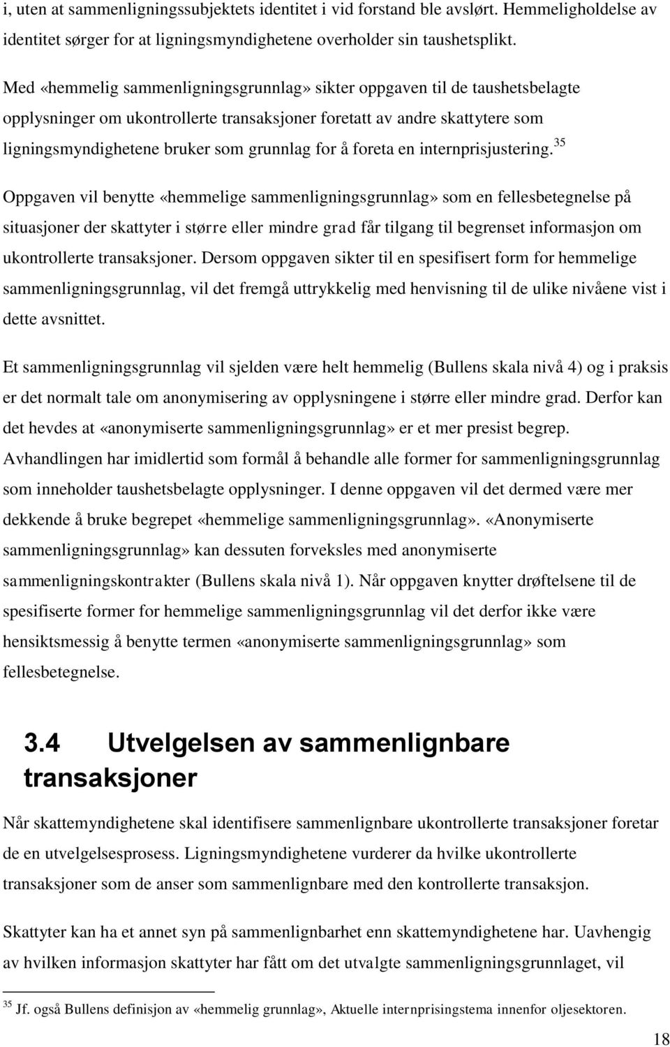 å foreta en internprisjustering.