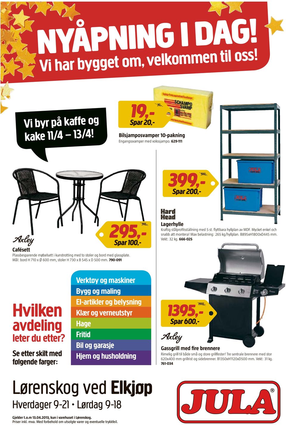 Mål: bord H 710 x Ø 600 mm, stoler H 730 x B 545 x D 500 mm. 790-091 Lagerhylle Kraftig stålprofilsställning med 5 st. flyttbara hyllplan av MDF. Mycket enkel och snabb att montera!