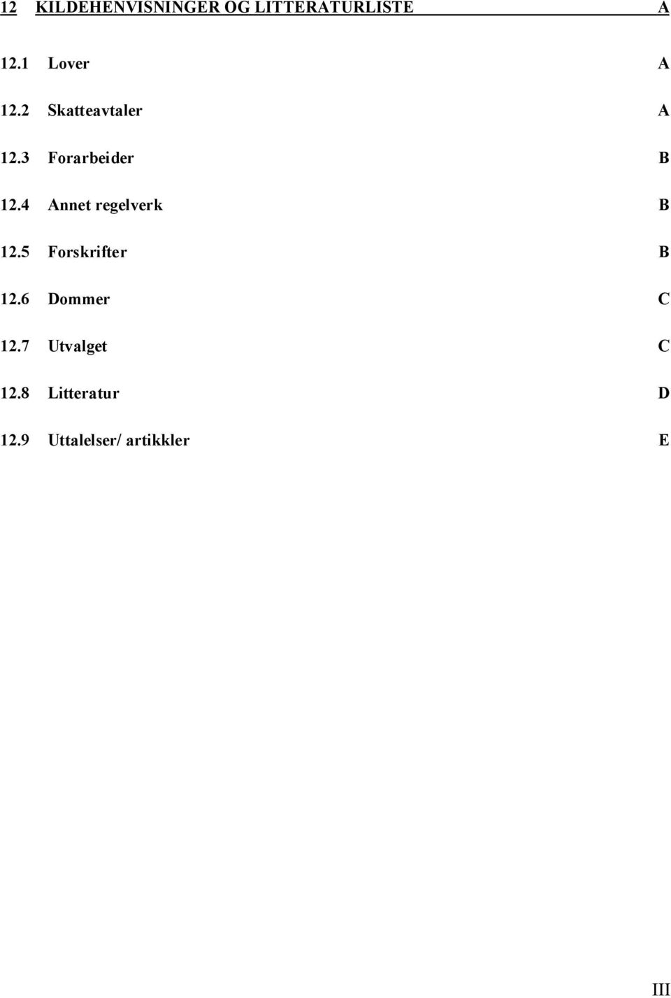 4 Annet regelverk B 12.5 Forskrifter B 12.