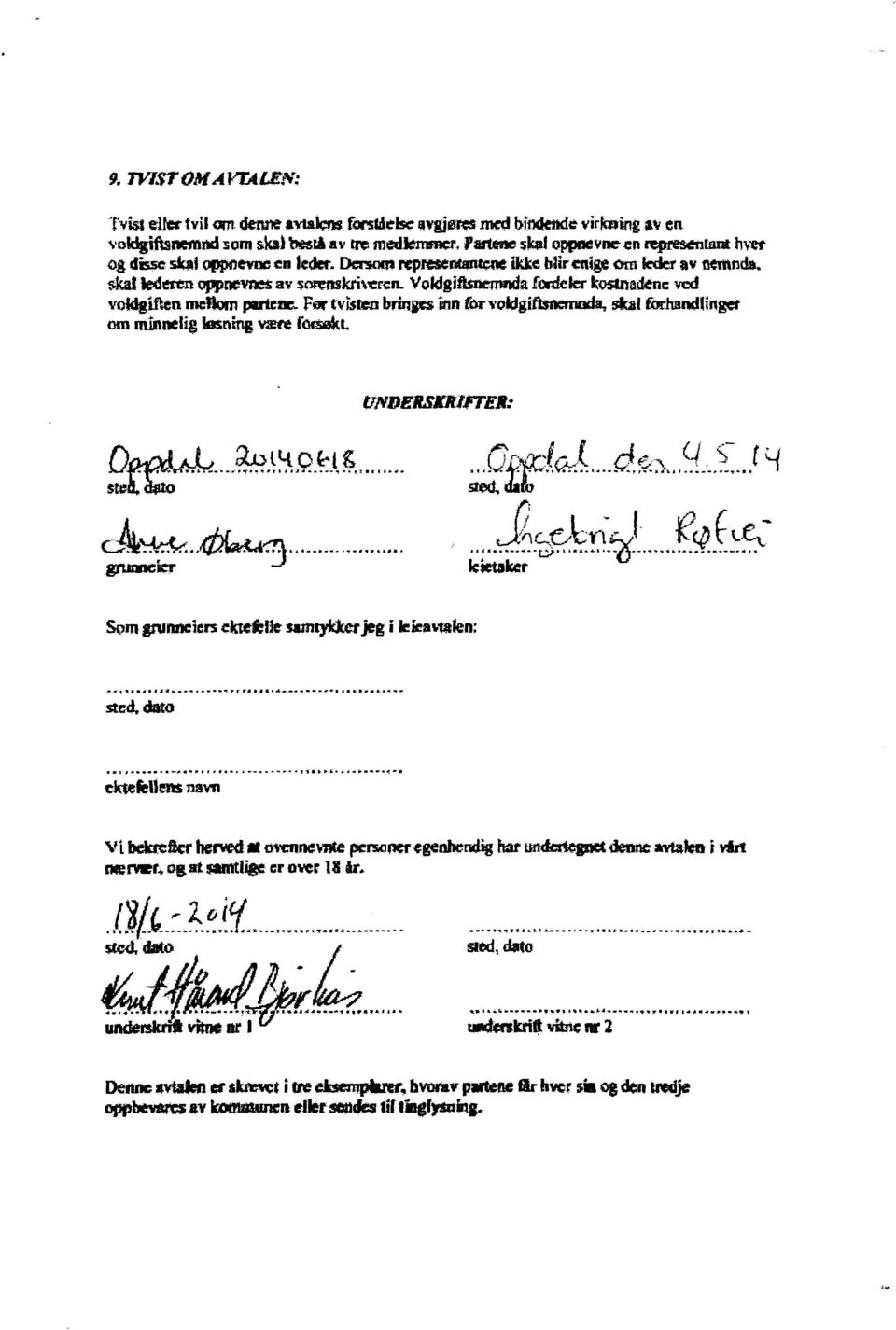 fortvistenbringesinntorvoldgiftsnemeda,skal forhandlinger om ntinnetigløsningværefersekt UNDERSKRIFFER: abt40(-1.