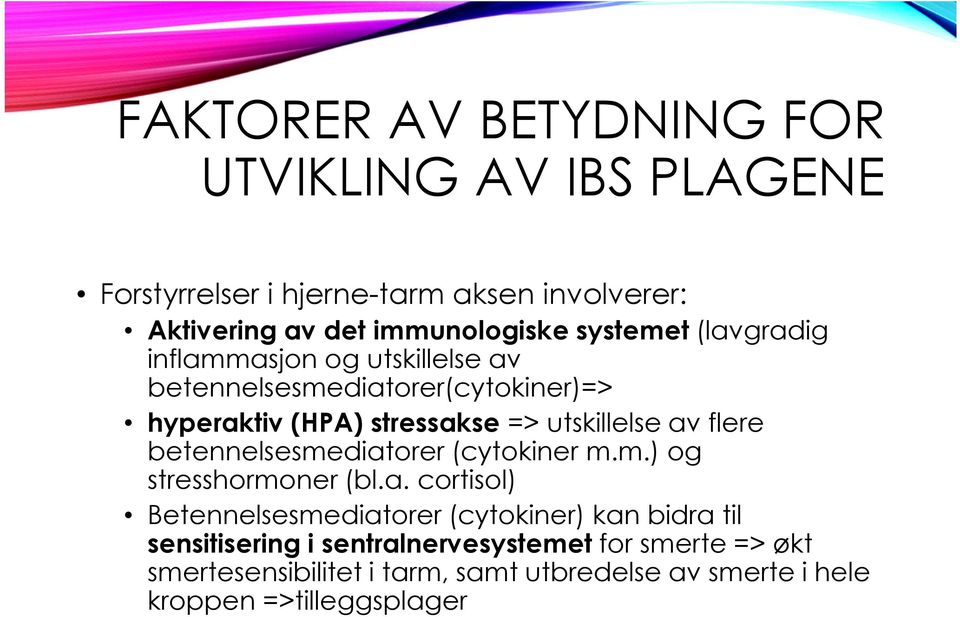 flere betennelsesmediat