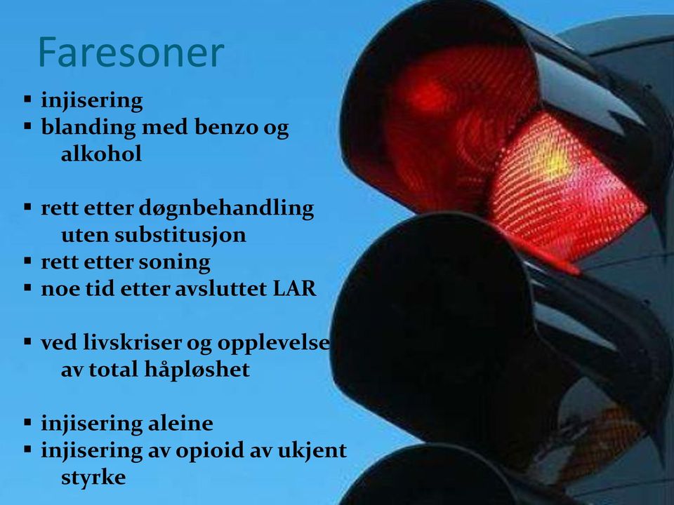 tid etter avsluttet LAR ved livskriser og opplevelse av