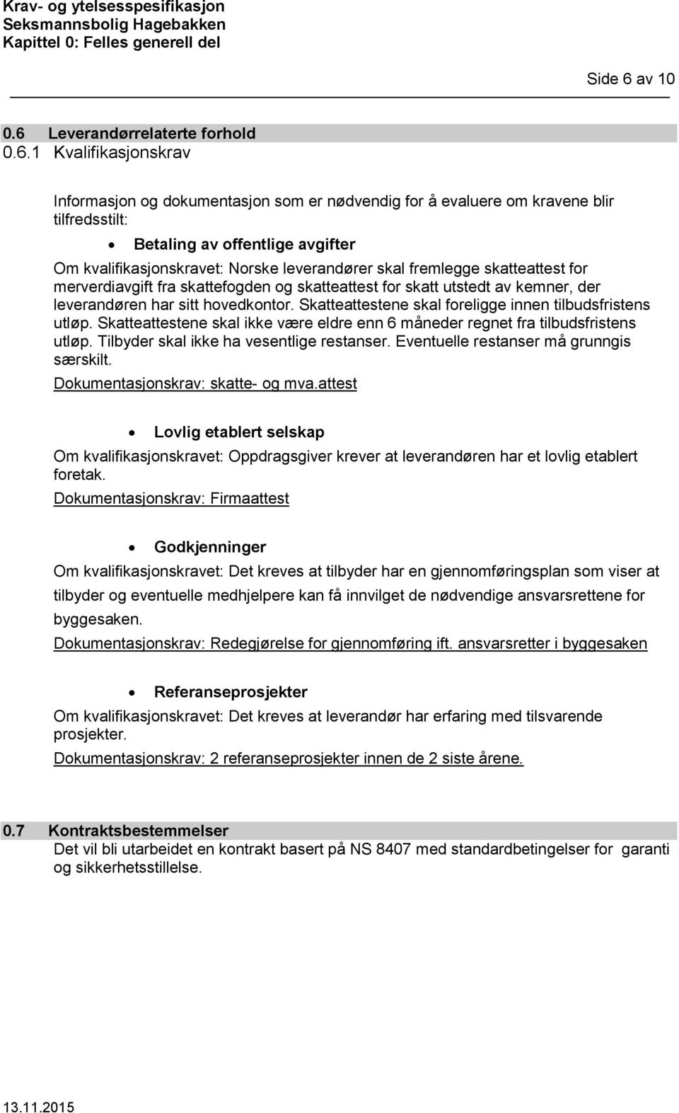 Leverandørrelaterte forhold 0.6.