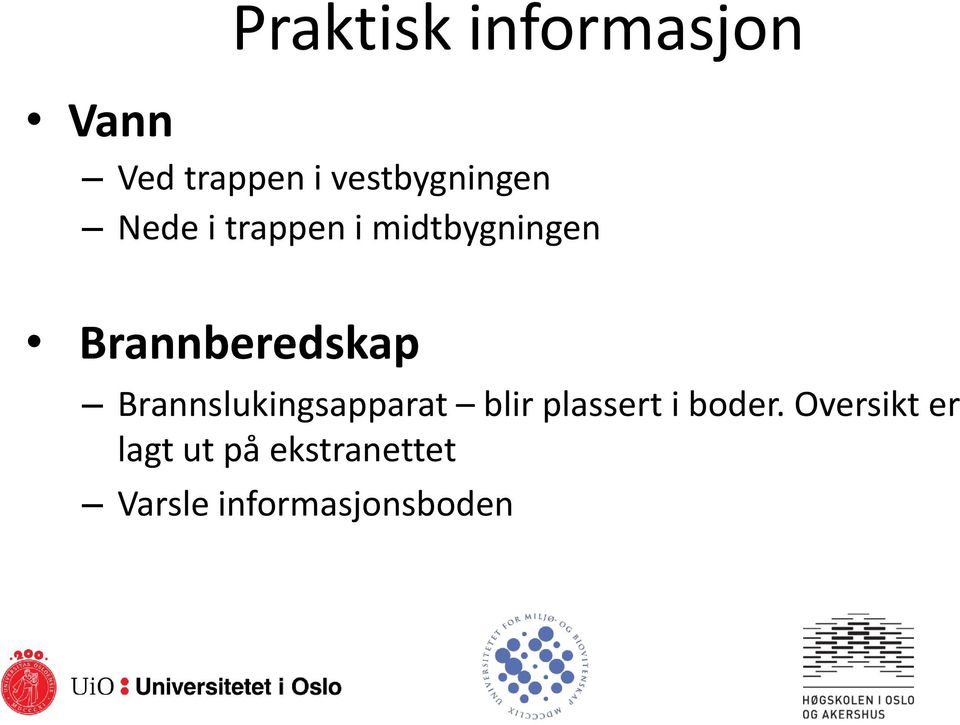 Brannberedskap Brannslukingsapparat blir plassert