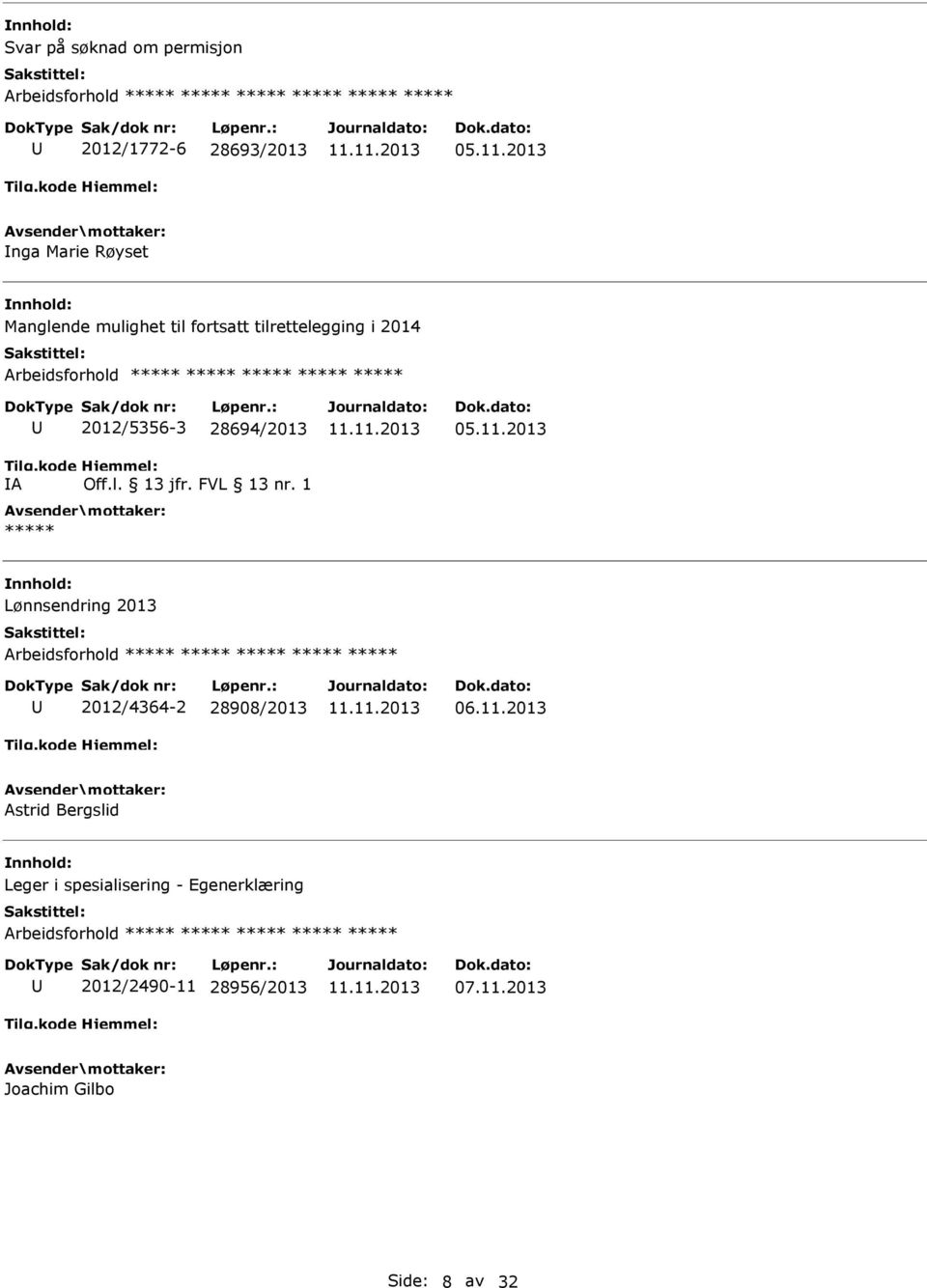 28694/2013 Off.l. 13 jfr. FVL 13 nr. 1 ***** 05.11.