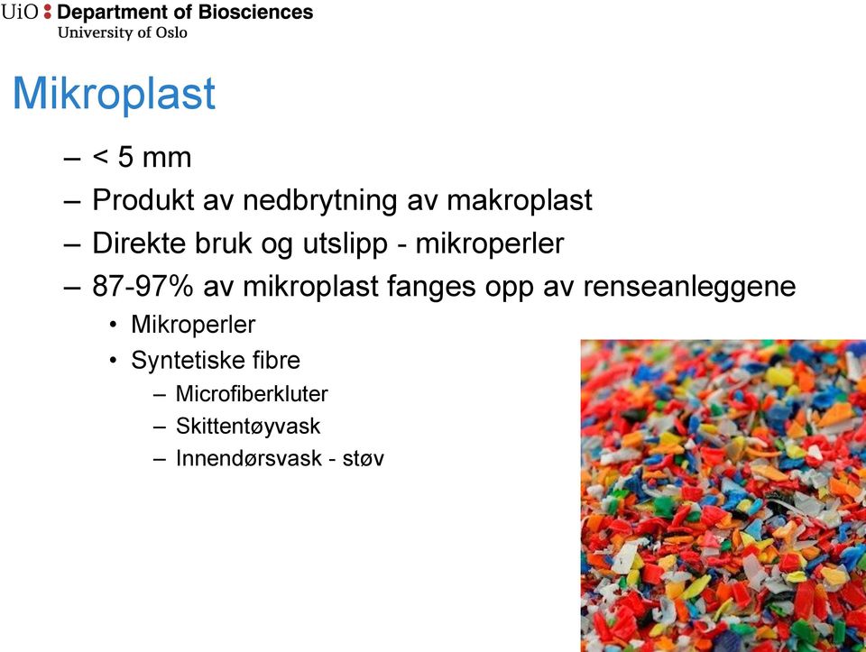 mikroplast fanges opp av renseanleggene Mikroperler