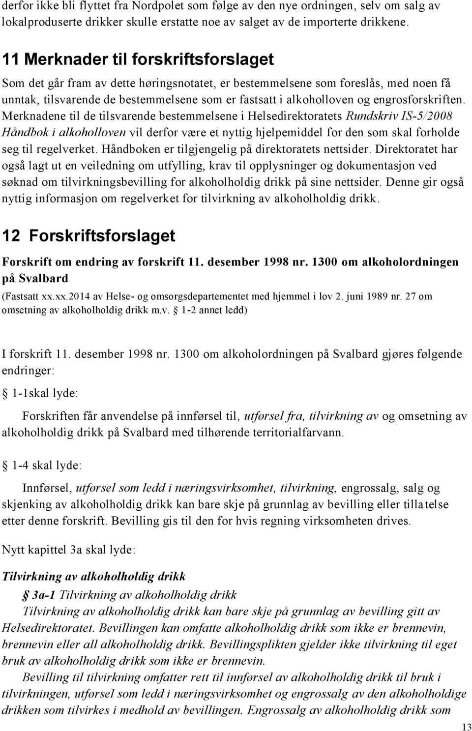 engrosforskriften.