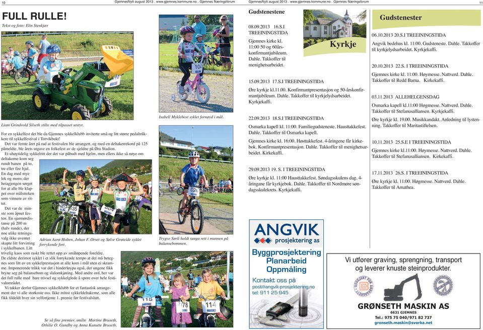 For en sykkelfest det ble da Gjemnes sykkelklubb inviterte små og litt større pedaltråkkere til sykkelfestival i Torvikbukt!
