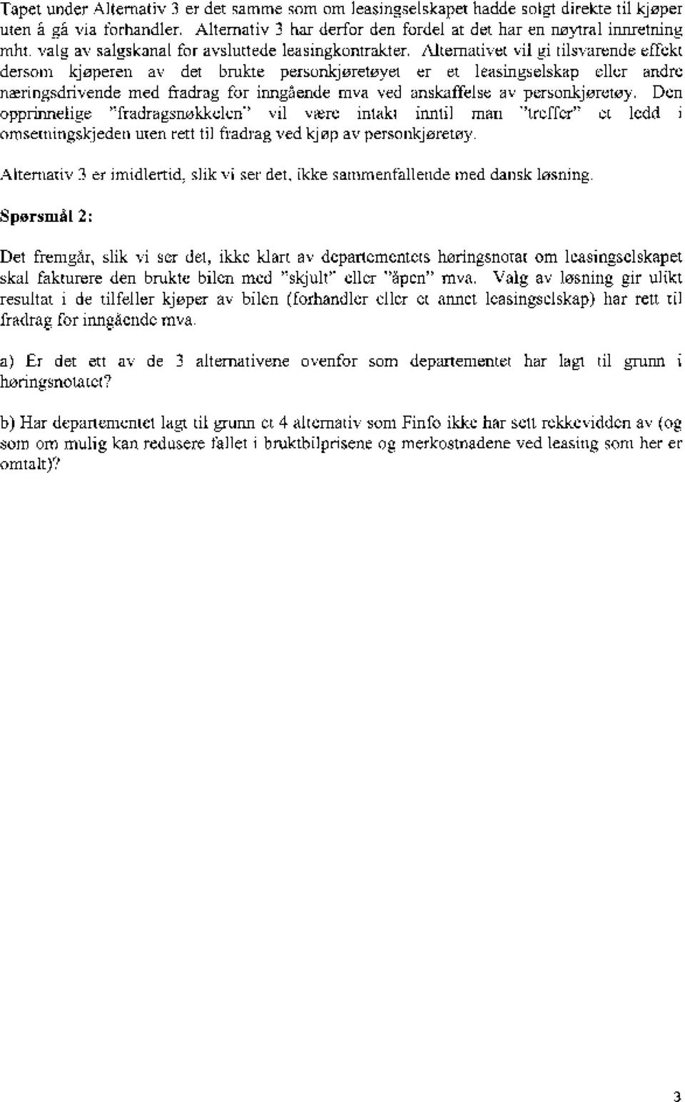 et lear gselere andre dersom kjøperen vende av adr brekte gåmile mre va sed er et lear, eller retø andre riedven med fradrag snn for i v il v r mva sed avskaffelse opprinnelige 'ettautegstwkk efrad