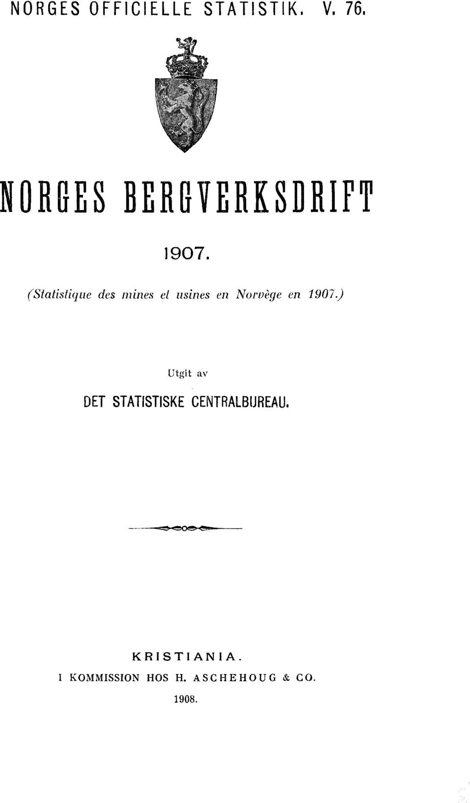 (Statistique des mines et usines en Norvège en 1907.