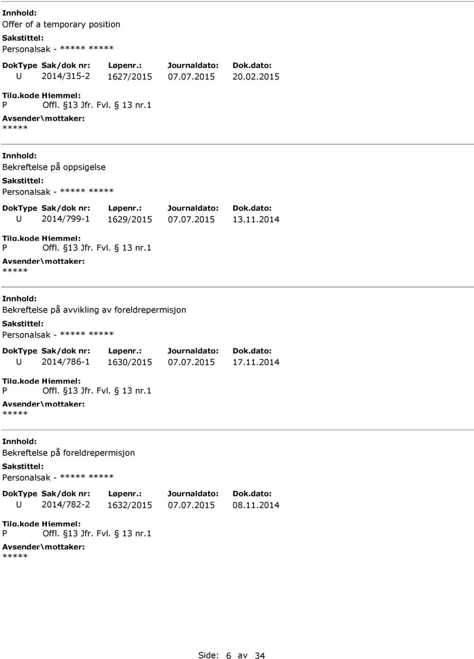 2014 Bekreftelse på avvikling av foreldrepermisjon ersonalsak - 2014/786-1