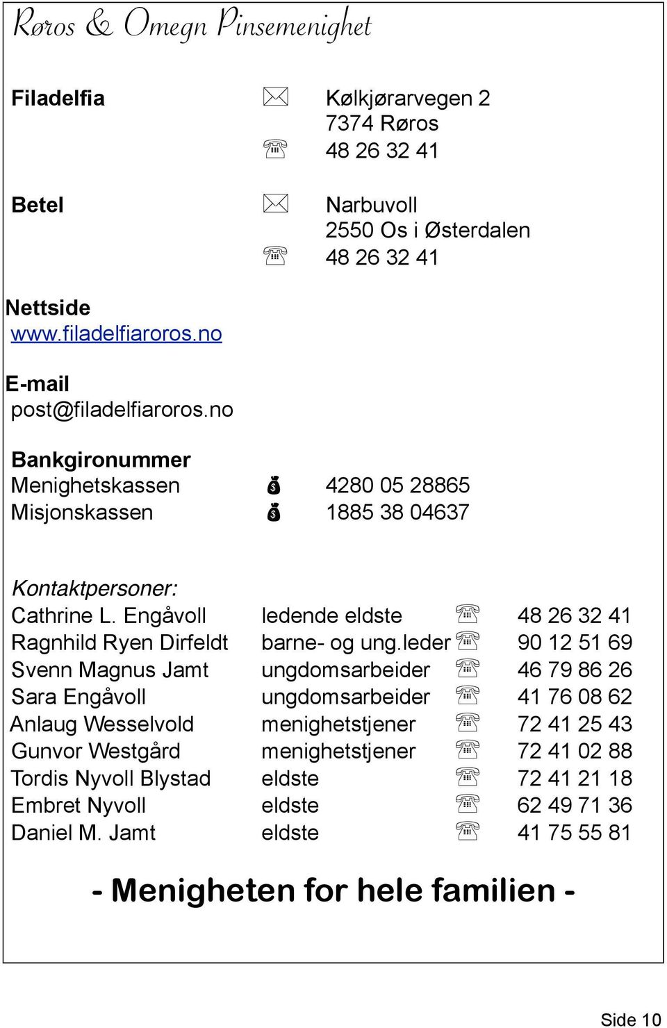 Engåvoll ledende eldste " 48 26 32 41 Ragnhild Ryen Dirfeldt barne- og ung.