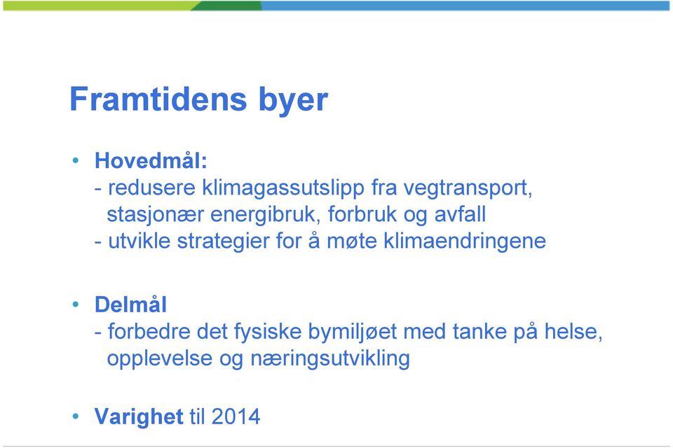 strategier for å møte klimaendringene Delmål - forbedre det