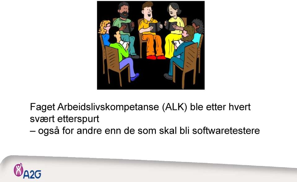 etterspurt også for andre enn