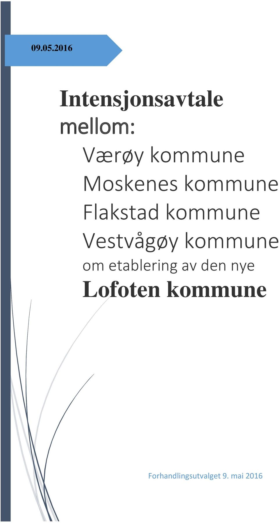 Moskenes kommune Flakstad kommune Vestvågøy