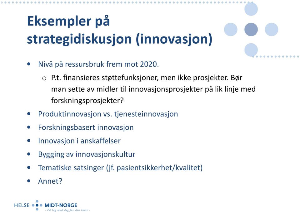 Produktinnovasjon vs.