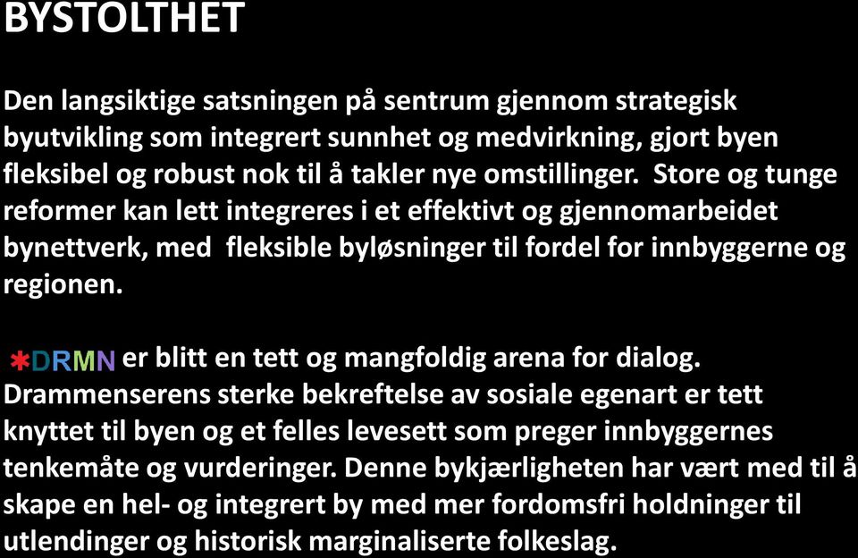 er blitt en tett og mangfoldig arena for dialog.