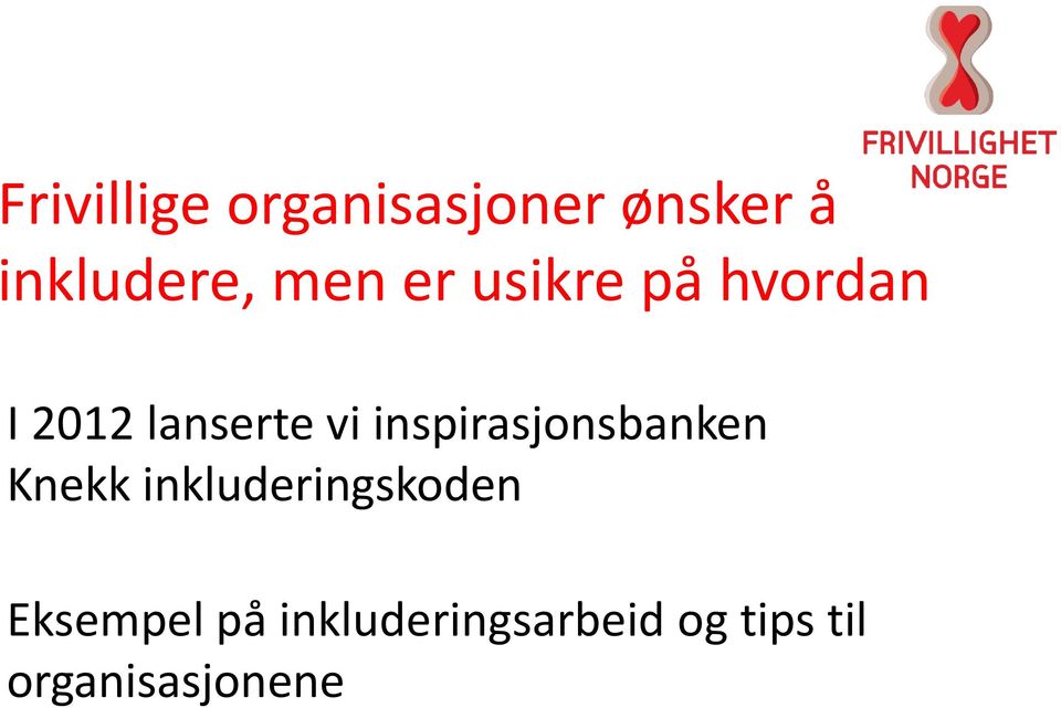 inspirasjonsbanken Knekk inkluderingskoden