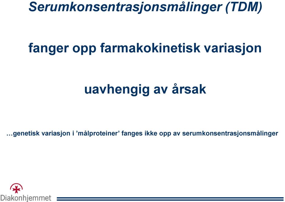 årsak genetisk variasjon i målproteiner