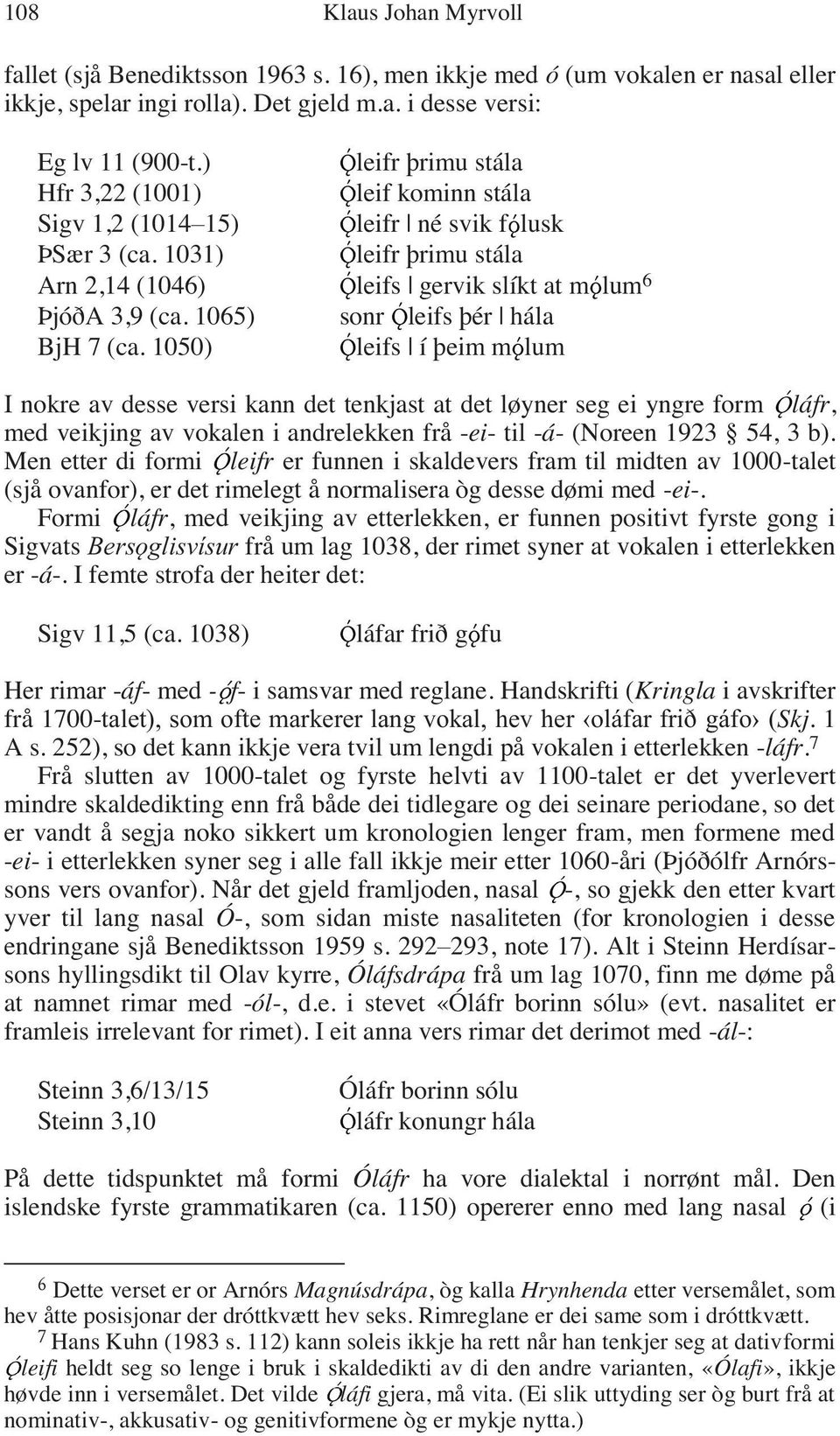1065) sonr leifs þér hála BjH 7 (ca.