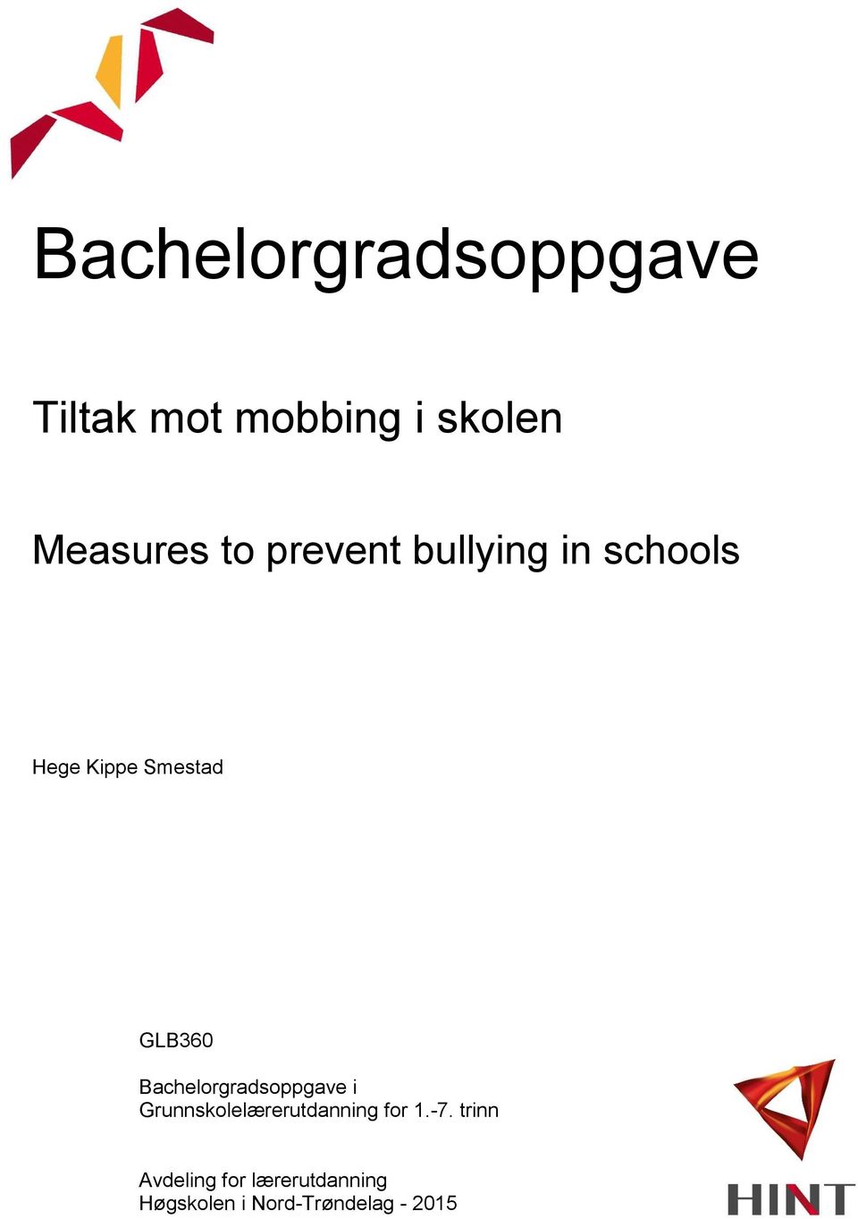 Bachelorgradsoppgave i Grunnskolelærerutdanning for 1.-7.