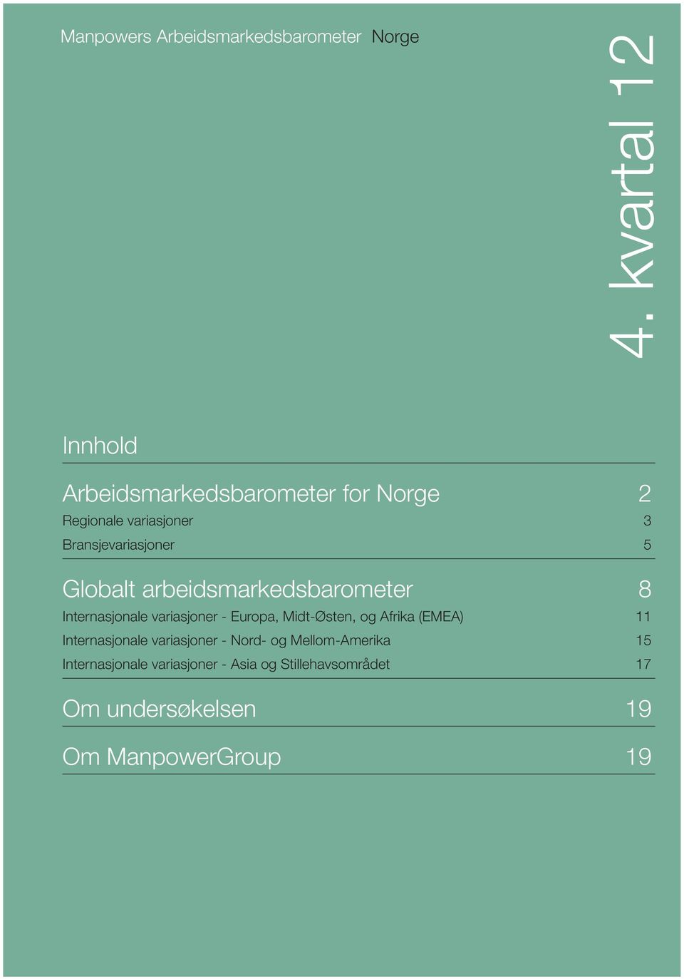 arbeidsmarkedsbarometer 8 Internasjonale variasjoner - Europa, Midt-Østen, og Afrika