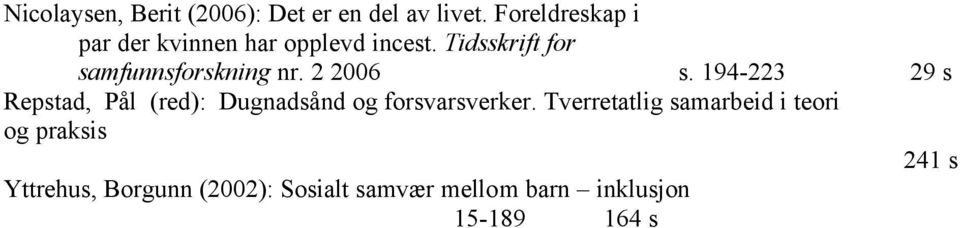 Tidsskrift for samfunnsforskning nr. 2 2006 s.