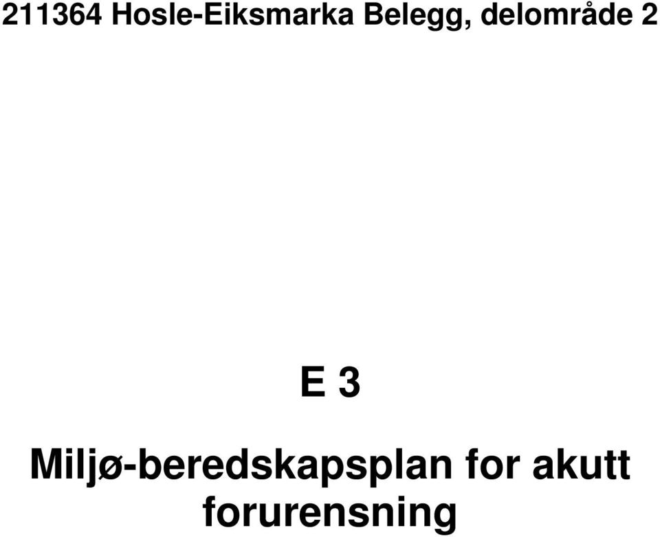 3 Miljø-beredskapsplan