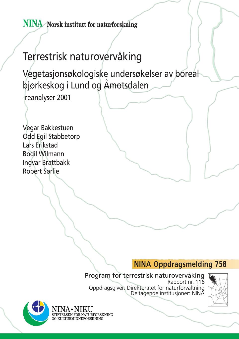 Åmotsdalen -reanalyser 2001 Vegar Bakkestuen Odd Egil Stabbetorp Lars