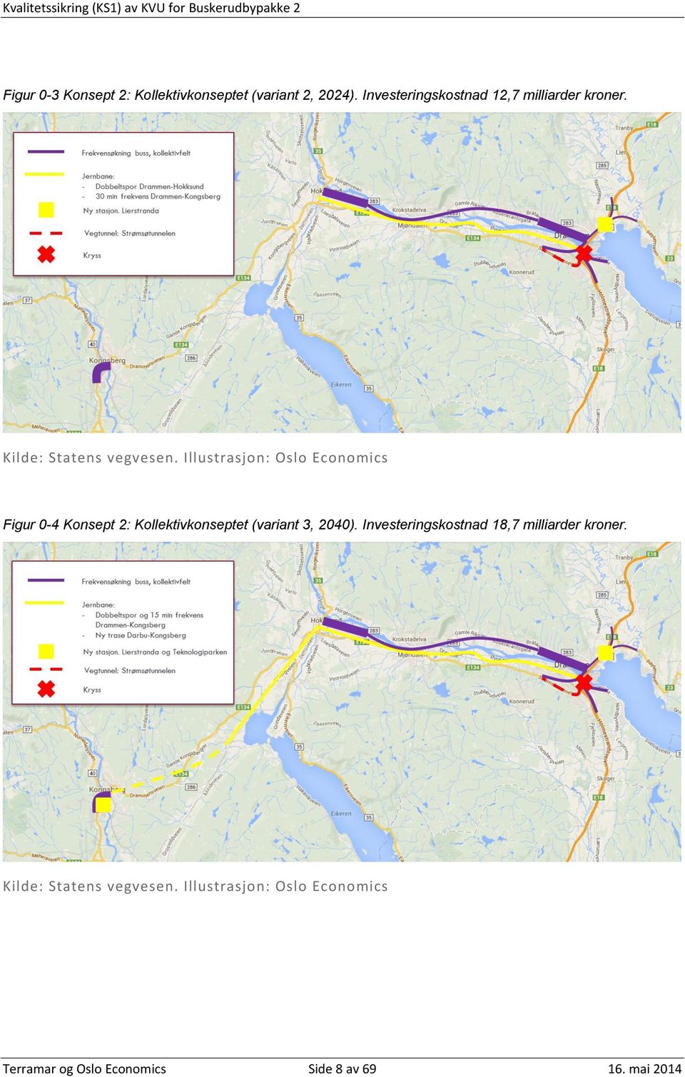 Illustrasjon: Oslo Economics Figur 0-4 Konsept 2: Kollektivkonseptet (variant 3, 2040).