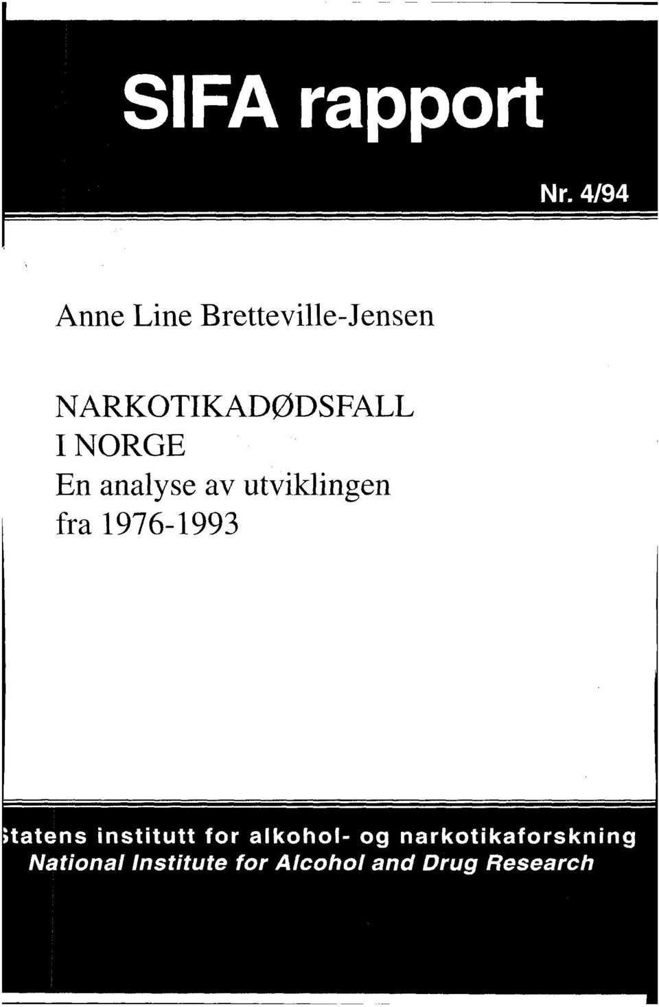 NARKOTIKADØDSFALL I