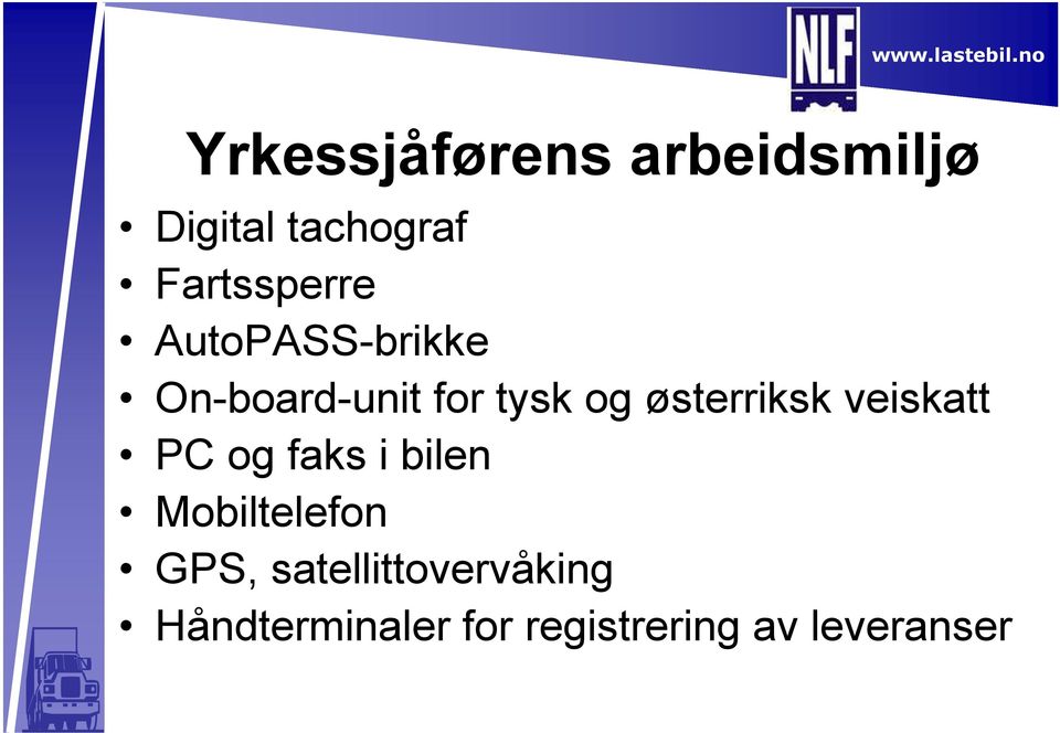 østerriksk veiskatt PC og faks i bilen Mobiltelefon