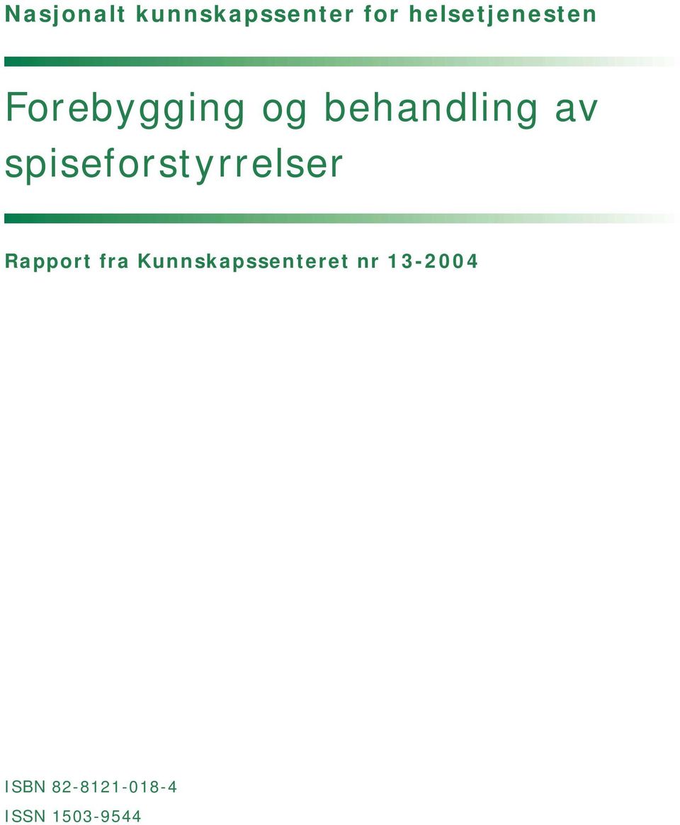 av spiseforstyrrelser Rapport fra