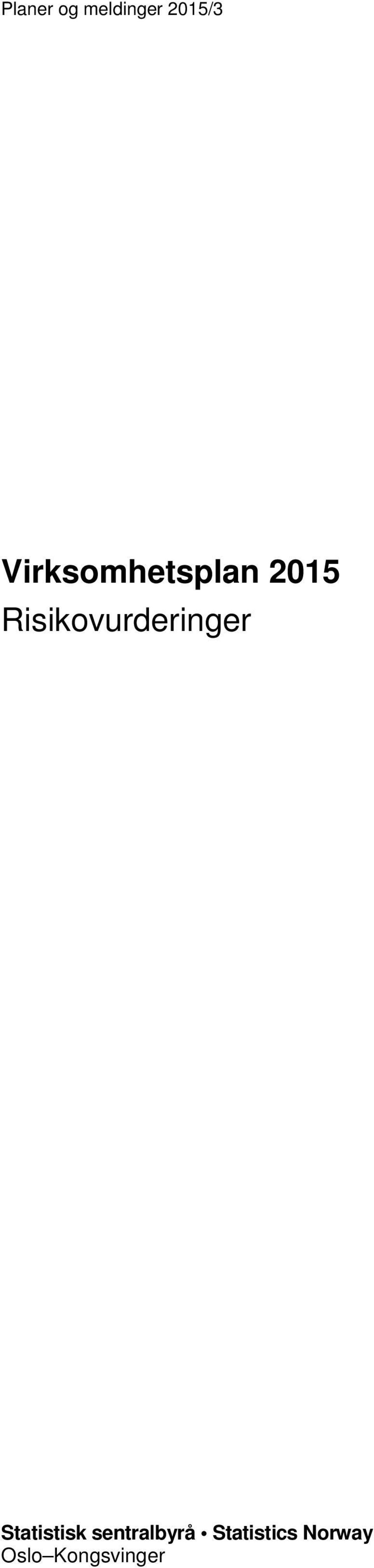 Risikovurderinger Statistisk