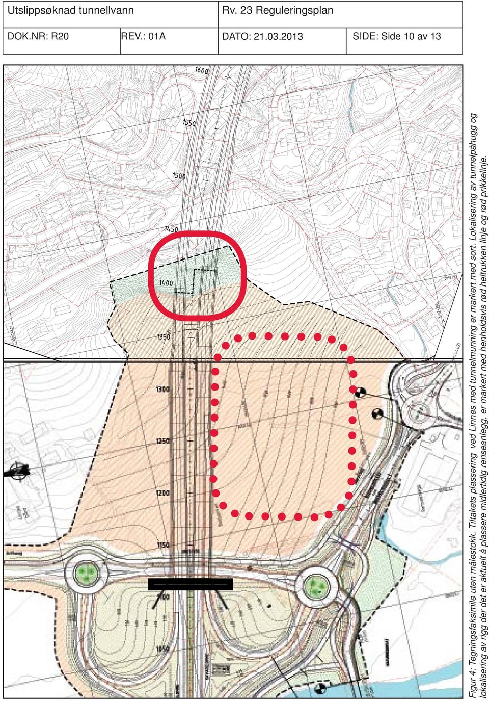 Tiltakets plassering ved Linnes med tunnelmunning er markert med sort.