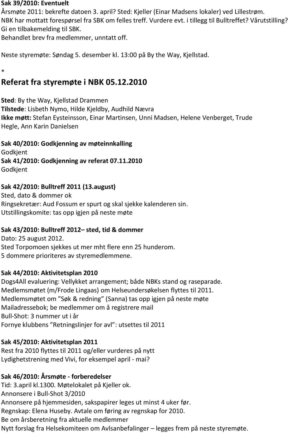 Referat fra styremøte i NBK 05.12.