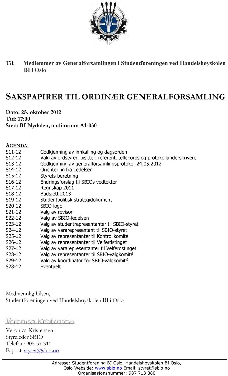 S13-12 Godkjenning av generalforsamlingsprotokoll 24.05.