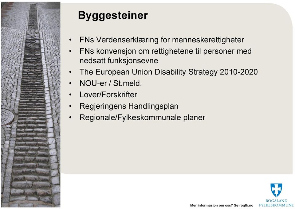 The European Union Disability Strategy 2010-2020 NOU-er / St.meld.