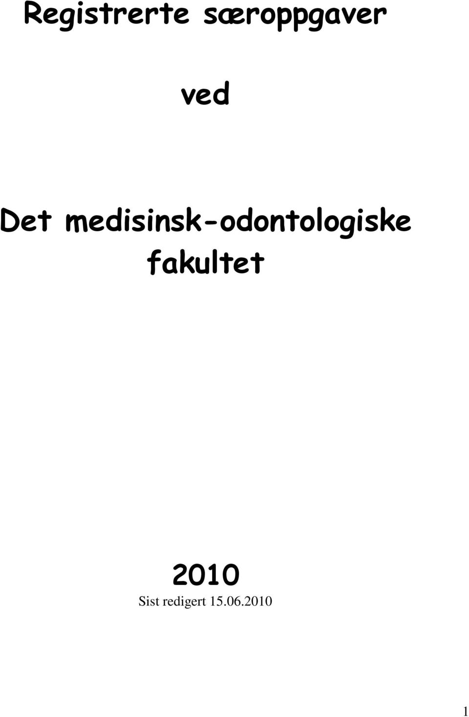 medisinsk-odontologiske