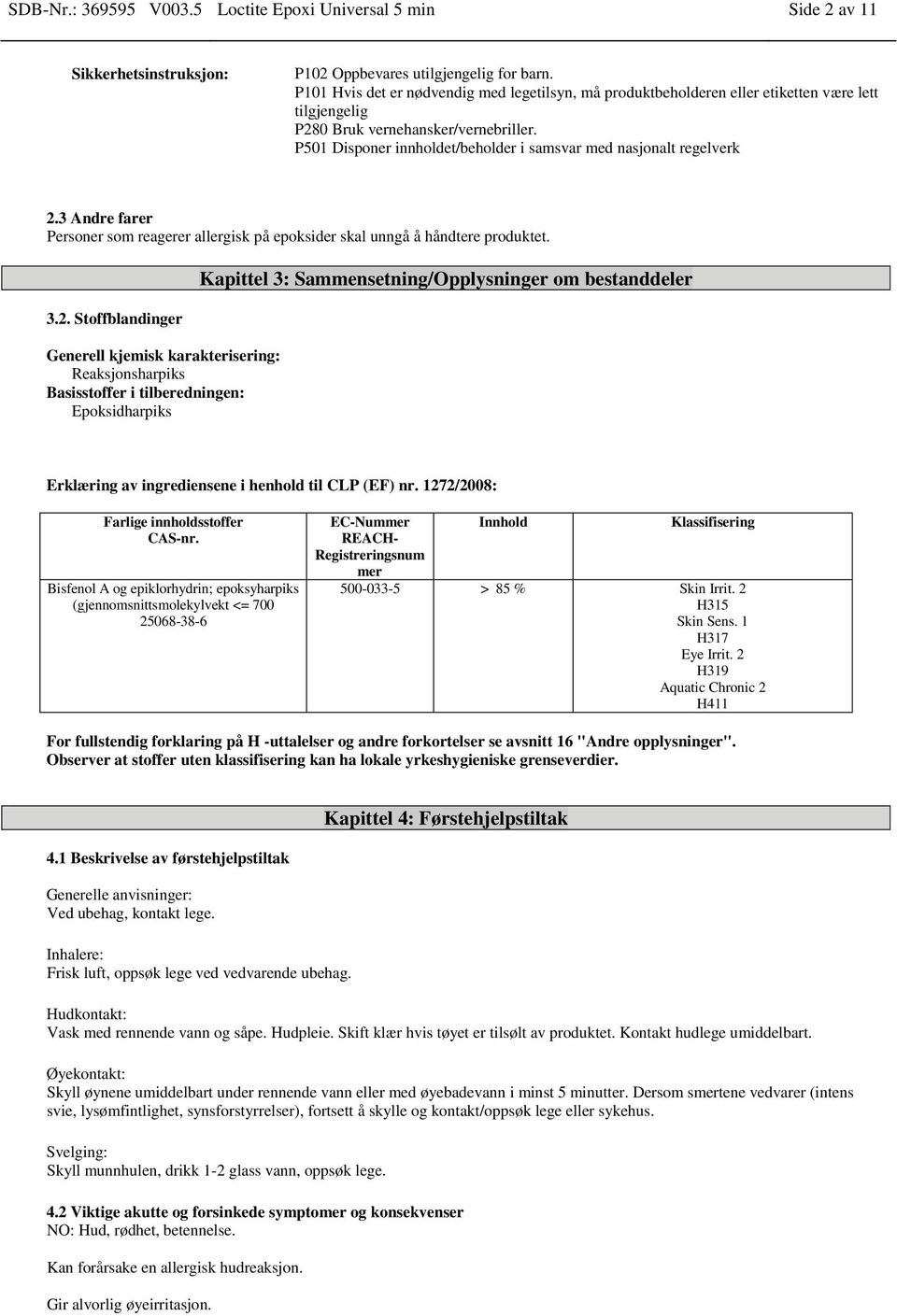 P501 Disponer innholdet/beholder i samsvar med nasjonalt regelverk 2.