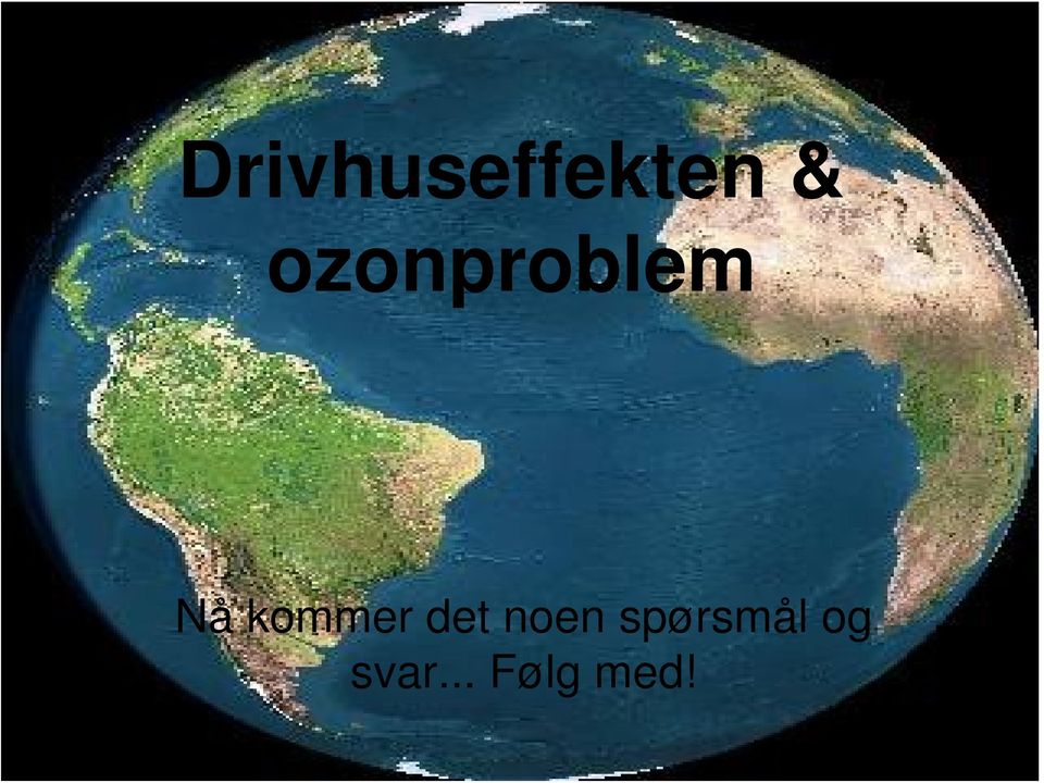 kommer det noen