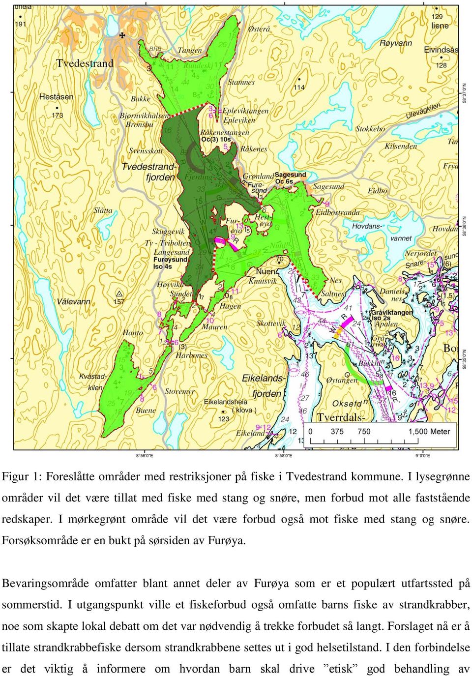 Bevaringsområde omfatter blant annet deler av Furøya som er et populært utfartssted på sommerstid.
