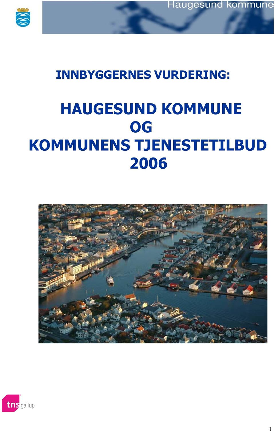 HAUGESUND KOMMUNE