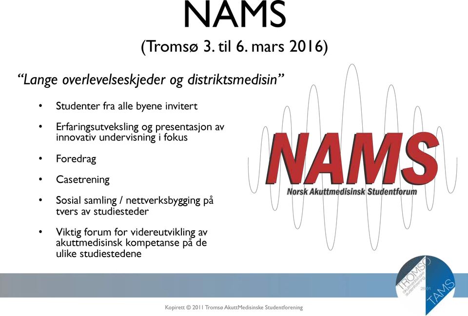 invitert Erfaringsutveksling og presentasjon av innovativ undervisning i fokus Foredrag